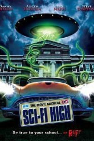 Sci-Fi High: The Movie Musical