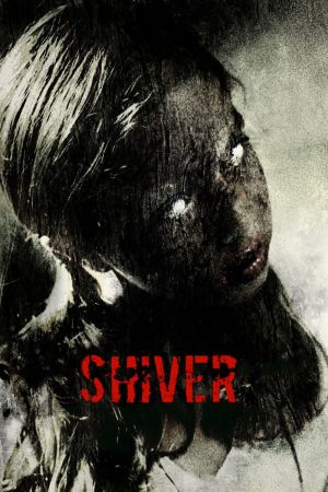 Shiver - Die düsteren Schatten der Angst