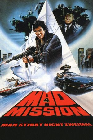 Mad Mission 4 - Man stirbt nicht zweimal