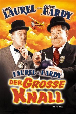 Laurel & Hardy - Der grosse Knall