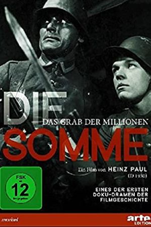 Die Somme - Das Grab der Millionen